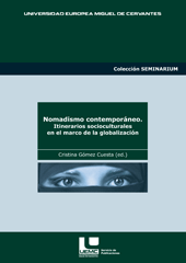 Nomadismo contemporáneo. Itinerarios socioculturales en el marco de la globalización