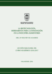 LA BIOTECNOLOGÍA, HERRAMIENTA PARA LA INNOVACIÓN EN LA INDUSTRIA ALIMENTARIA